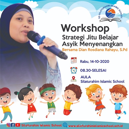 workshop strategi jitu belajar asyik dan menyenangkan sd silaturahim islamic school